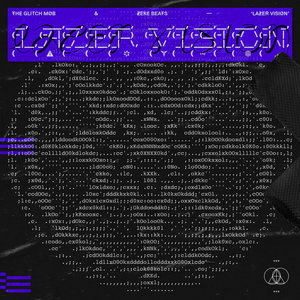 Lazer VisionThe Glitch Mob X ZEKE BEATS cover
