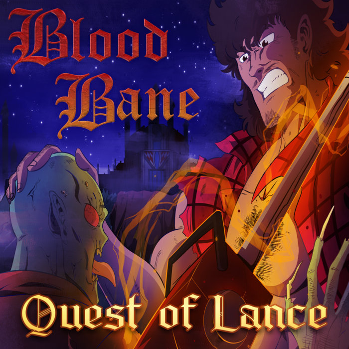 Bloodbane: Quest of Lance | From Earth to the End of Time