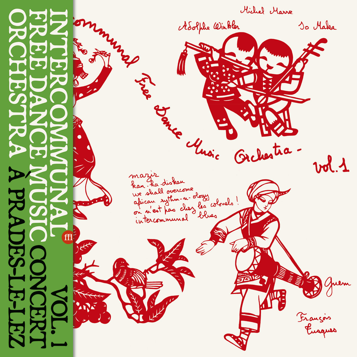 Vol. 1 - Concert A Prades Le Lez | Intercommunal Free Dance Music