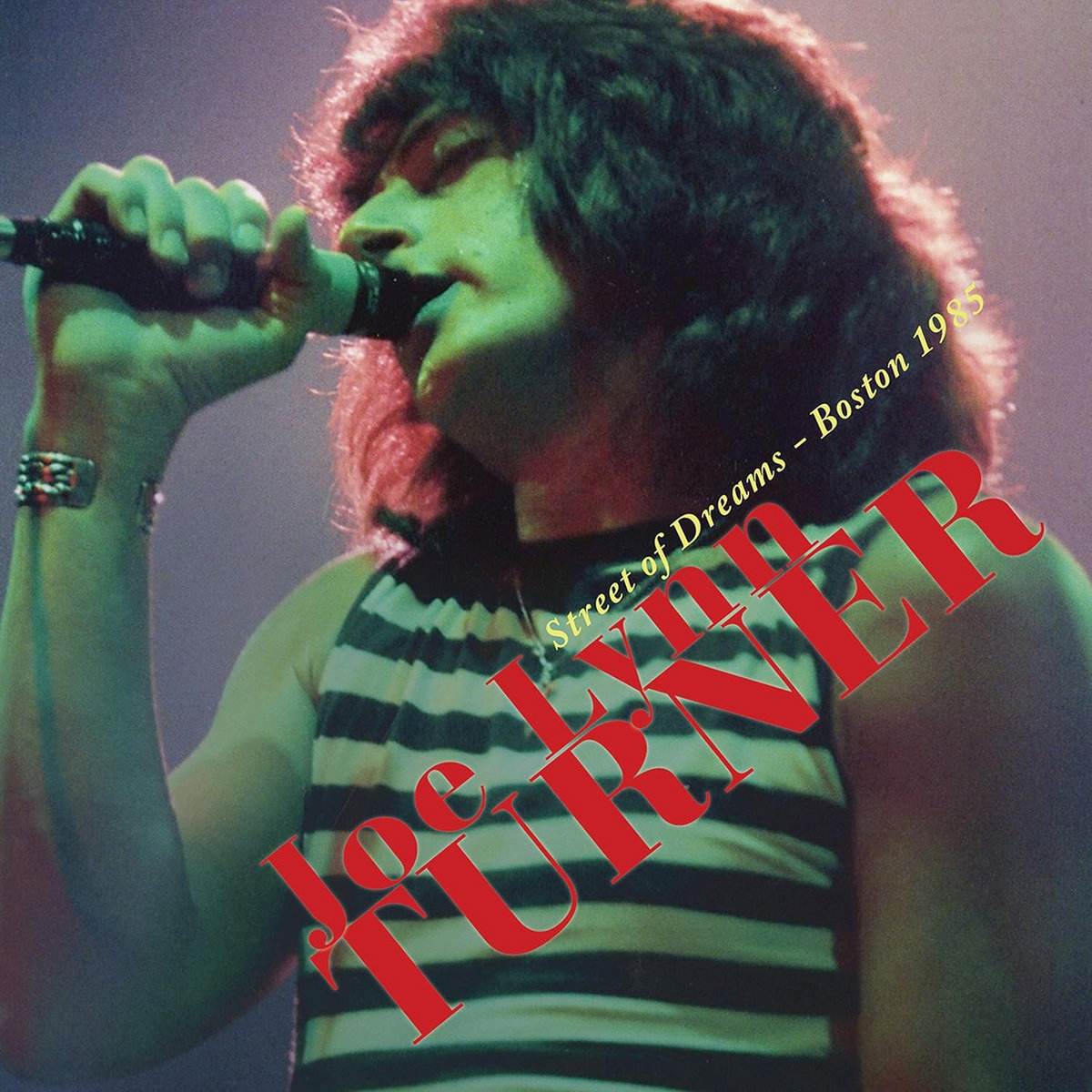 Street of Dreams - Boston 1985 (Live) | Joe Lynn Turner