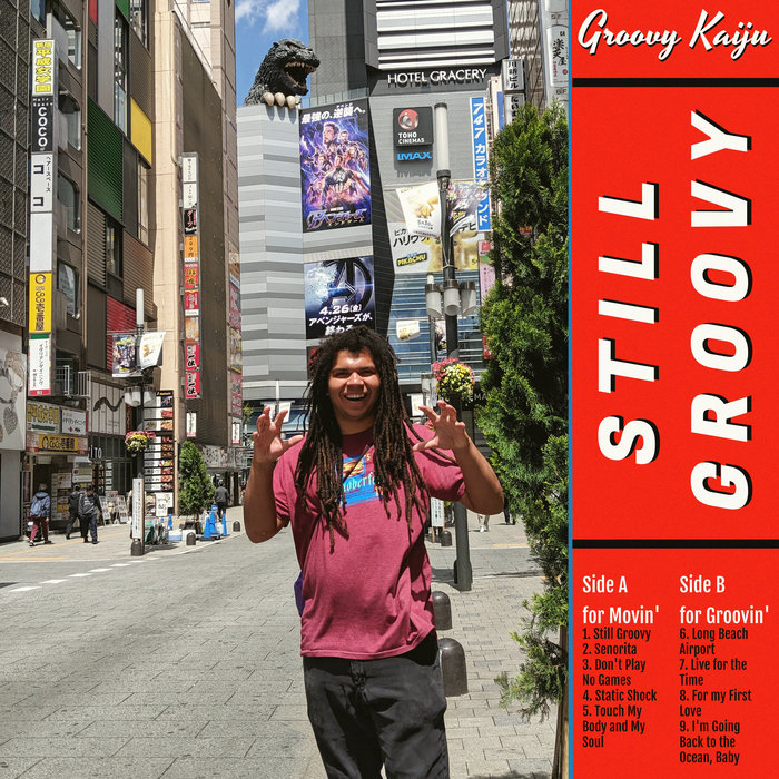 Still Groovy Groovy Kaiju Still Groovy Groovy Kaiju