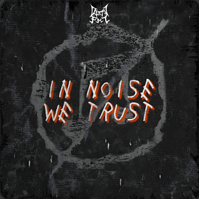 In Noise We Trust