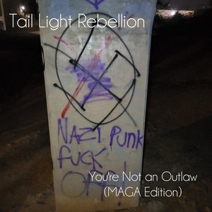 You're Not an Outlaw - MAGA Edition cover