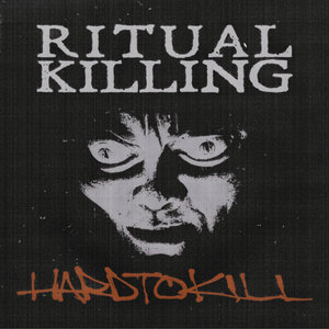 Ritual Killing — Hard to Kill