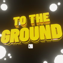 Chan - To The Ground (Original Mix) cover art