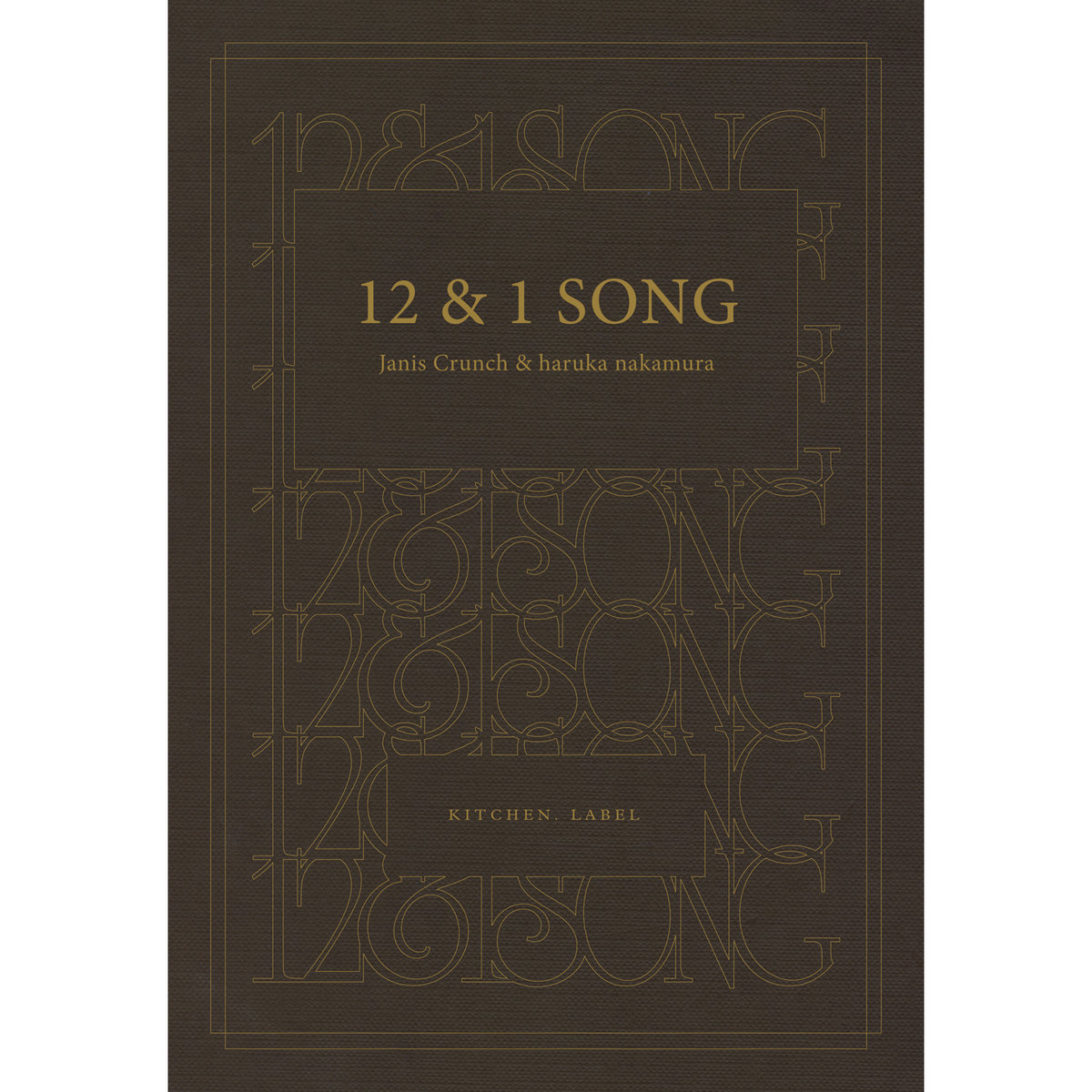 12 & 1 SONG | Janis Crunch & haruka nakamura | KITCHEN. LABEL