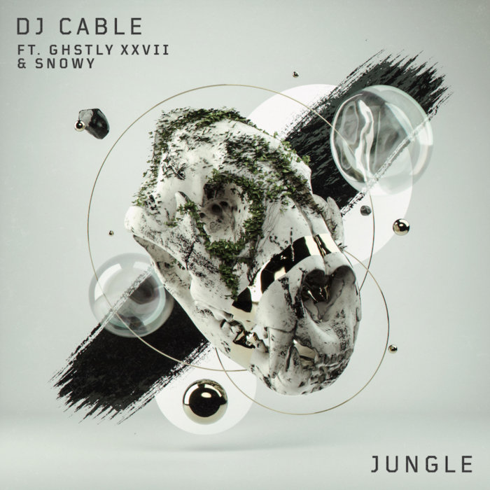 Jungle Feat. GHSTLY XXVII & Snowy | CABLE