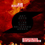 44 1/2 at a Glance: Selections from the Art Zoyd Box Set