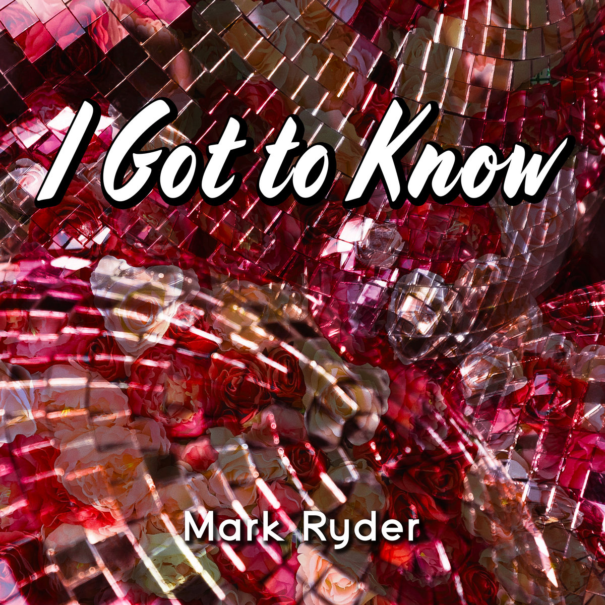 I Got to Know cover