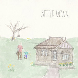 Settle Down (with me) cover