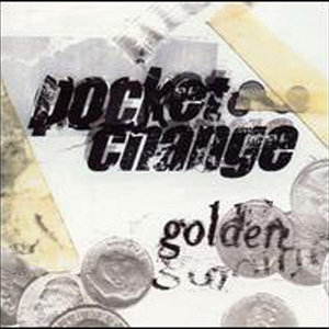 Pocket Change — Golden