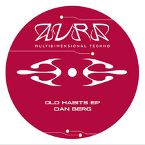 Dan Berg — Old Habits EP
