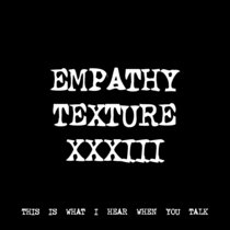 EMPATHY TEXTURE XXXIII [TF01176] cover art