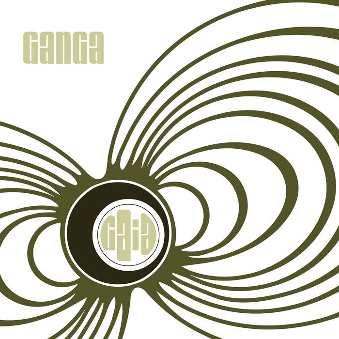 Gaia (2009) | Ganga