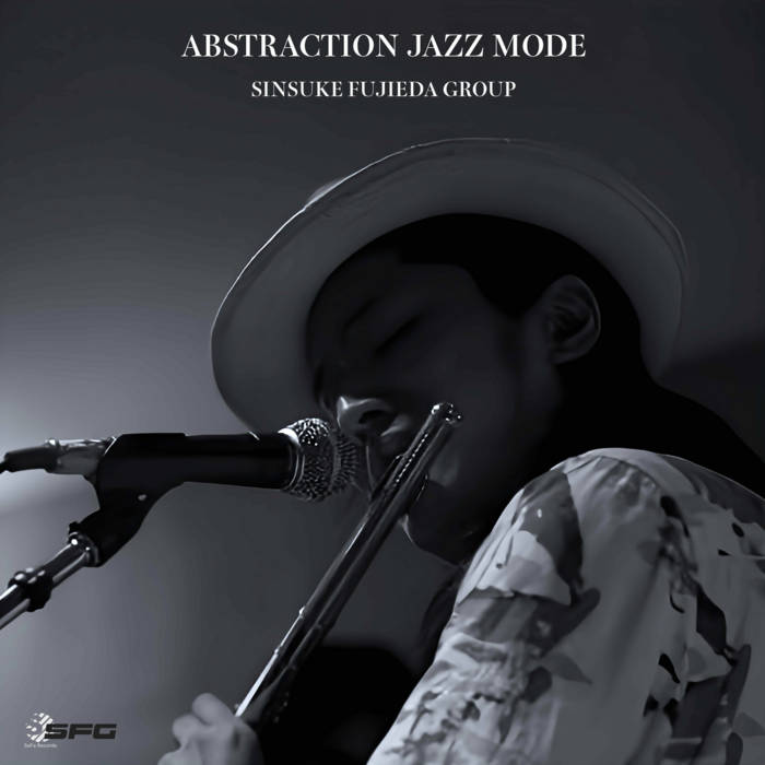 ABSTRACTION JAZZ MODE - Echos from Fukushima - | SINSUKE FUJIEDA
