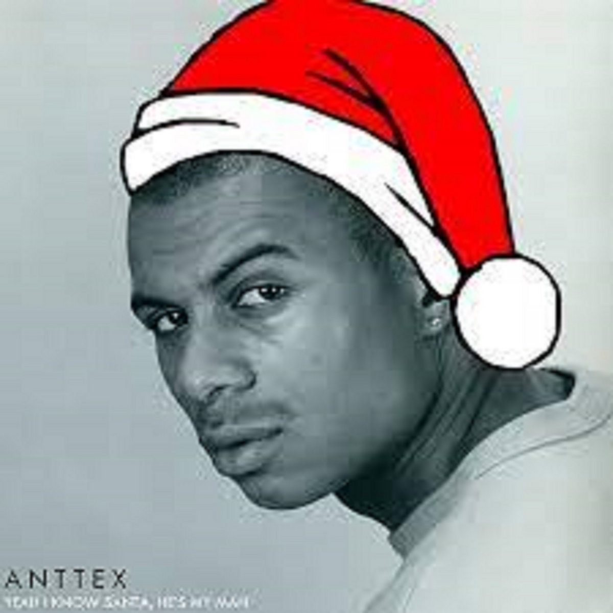 Santa Yeah Yeah I Know Santa He's My Man | Anttex & The Clik | Tuff City Records