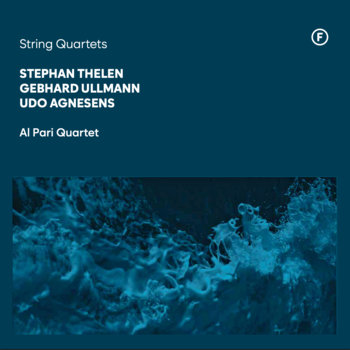 String Quartets | Stephan Thelen, Gebhard Ullmann & Udo Agnesens