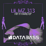 Lil Mz. 313 — Hit It Hard Featuring DJ Rashad (Juke Remix) cover art