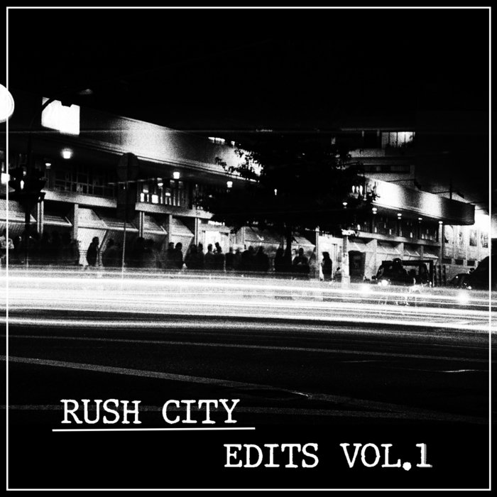Rush City Edits vol.1 Rush City Ritmo Terco