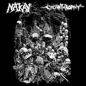 Nak'ay / Lycanthrophy Split 7" cover