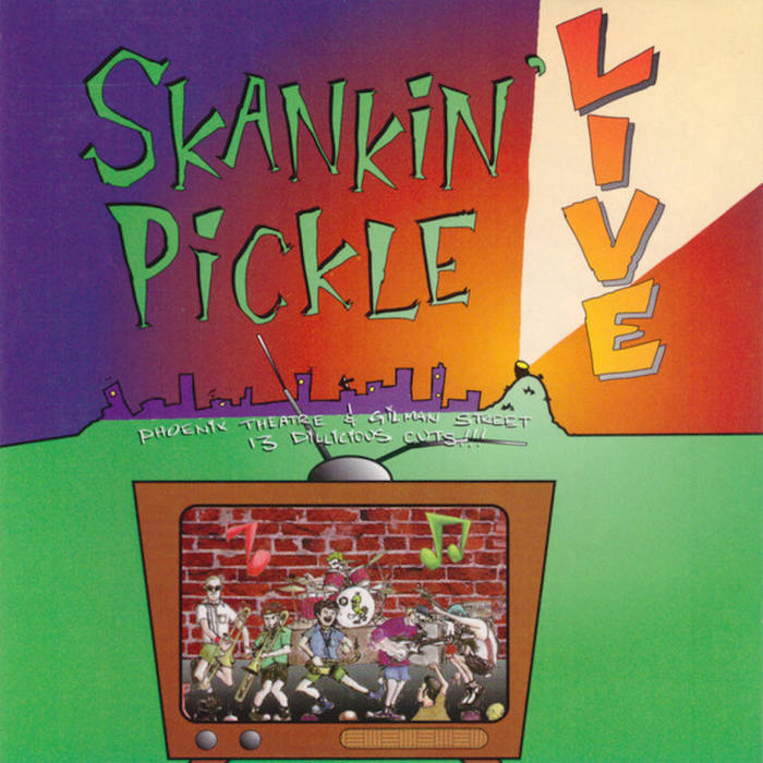 Live | Skankin' Pickle