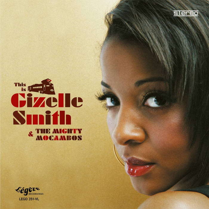 洋楽 Gizelle Smith & The Mighty Mocambos This Is  (Deluxe Version) | Gizelle Smith & The Mighty