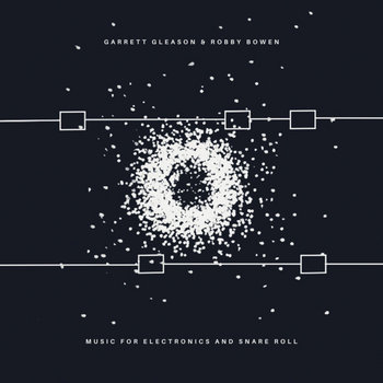 Music for Electronics and Snare Roll cover