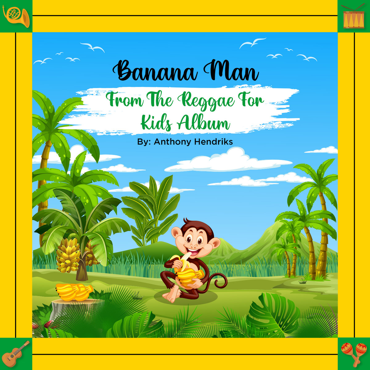 Reggae Songs for Kids | Anthony Hendriks