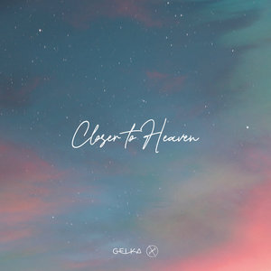 Closer to HeavenSalt of the Sound & Gelka cover