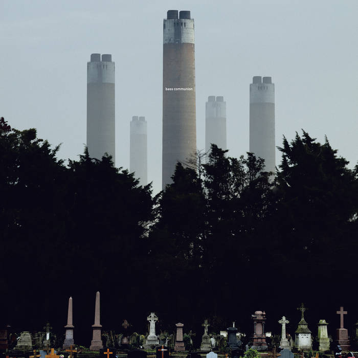 Bass Communion I | Bass Communion