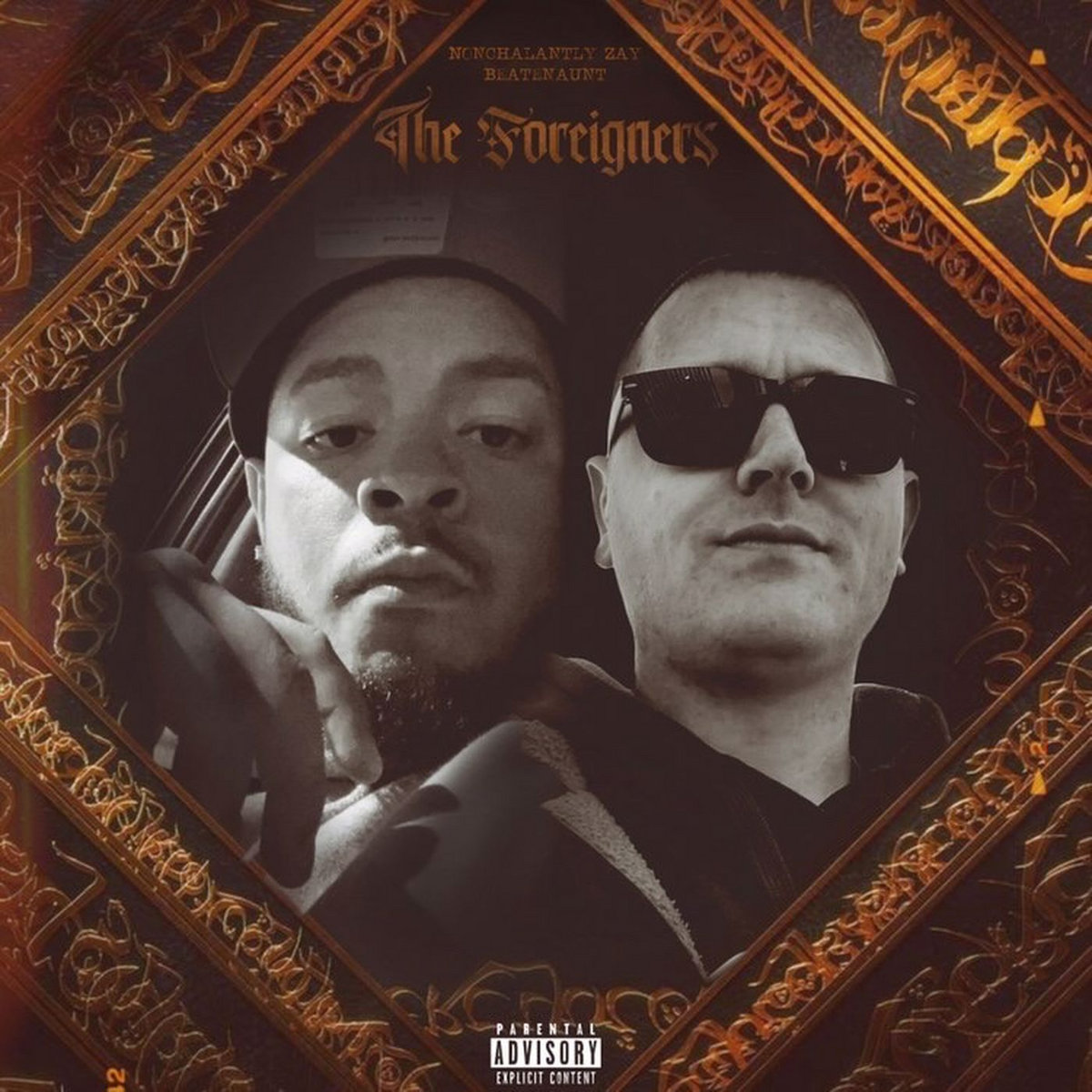 The Foreigners | Nonchalantly Zay & Beatenaunt | Nonchalantly Zay