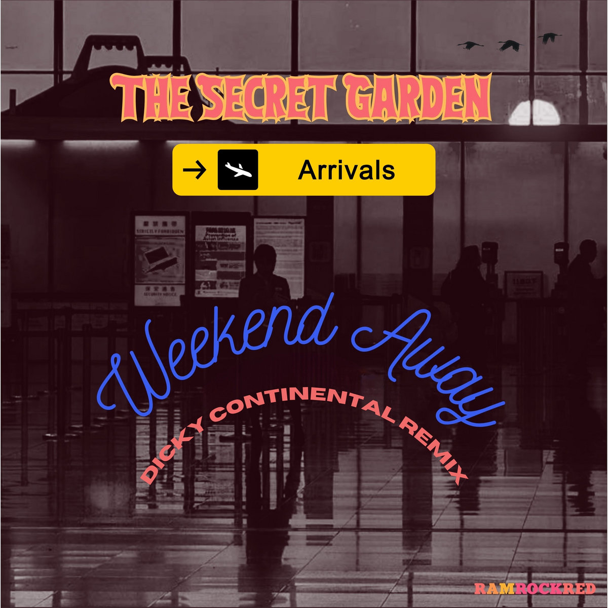RRR099 The Secret Garden - Weekend Away (Dicky Continental Remixes