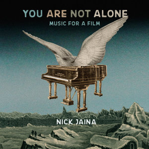You Are Not Alone (Music for a Film) cover