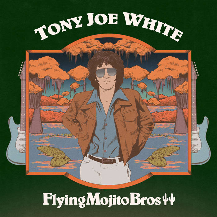 Alligator Stomp | Tony Joe White & Flying Mojito Bros | Flying