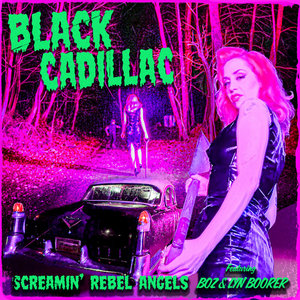 Black CadillacScreamin' Rebel Angels featuring Boz Boorer cover