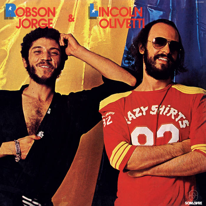 BRA82年オリジRobson Jorge & Lincoln Olivetti Robson Jorge & Lincoln Olivetti | Robson Jorge & Lincoln