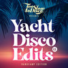 Too Slow To Disco - Yacht Disco Edits Vol. 6 (Bandcamp Only)