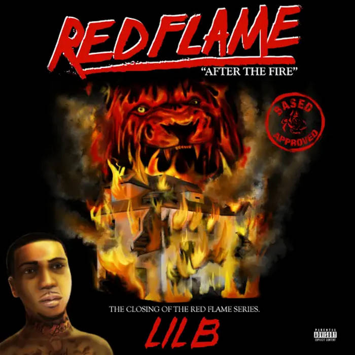 Red Flame After the Fire | Lil B