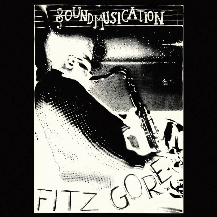 Soundmusication | Fitz Gore | Sonorama Records