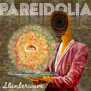 Slumberwave — Pareidolia