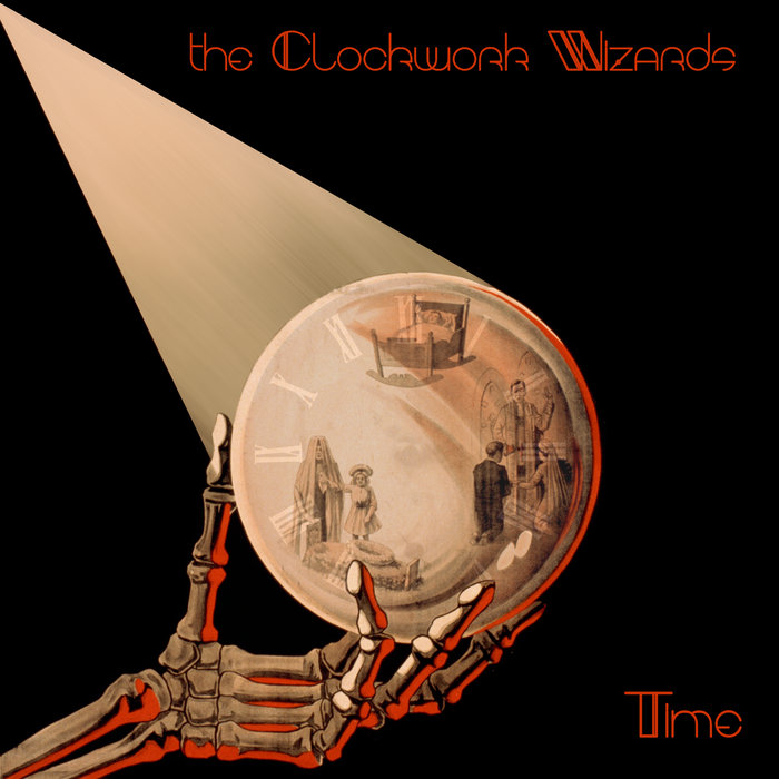 Time | The Clockwork Wizards