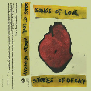 Songs Of Love Storie Of Decay cover