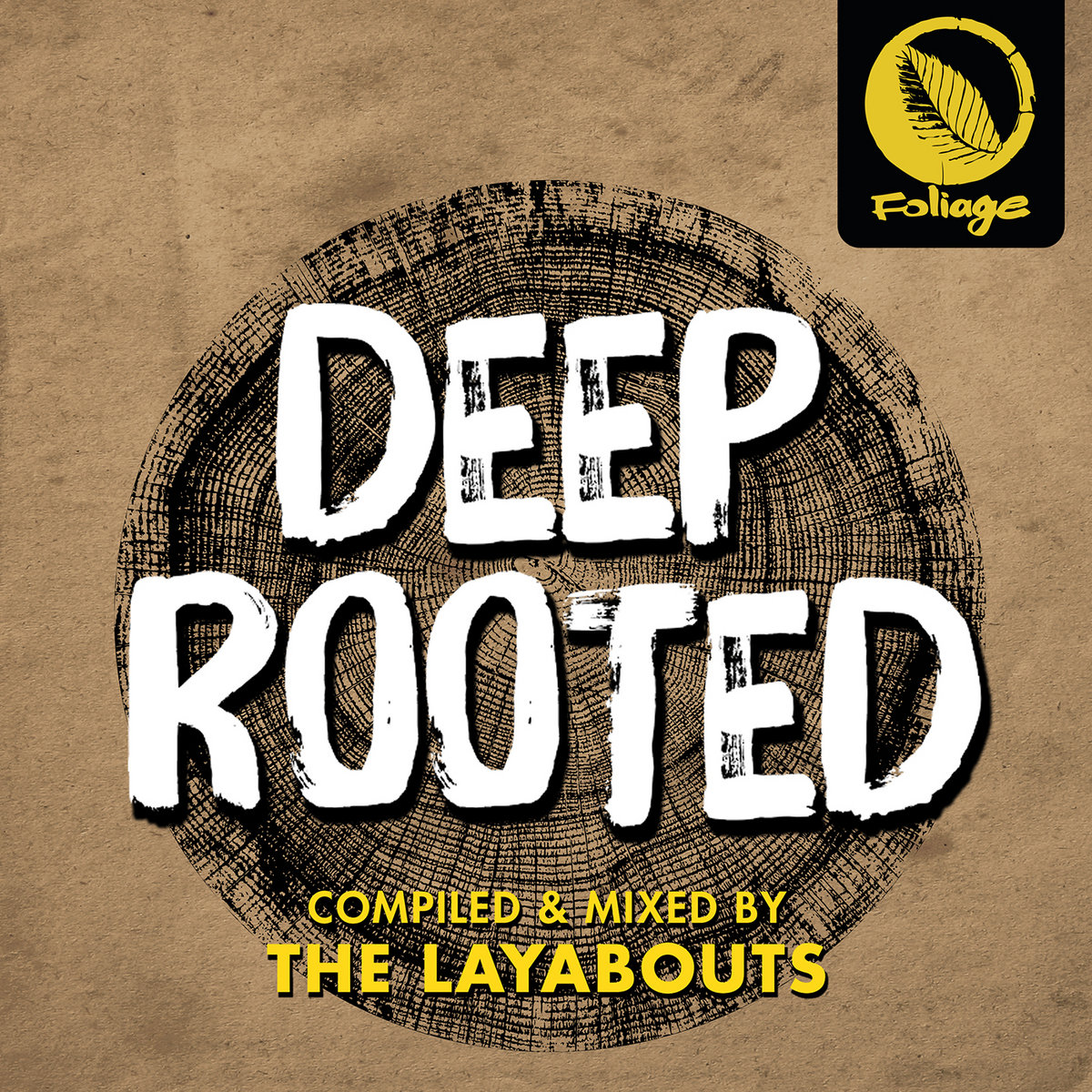 Deep Rooted (Compiled & Mixed by The Layabouts) | Various Artists
