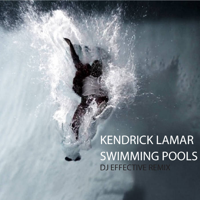 Kendrick Lamar Swimming Pools Remix Dj Ice Cap 🌴 Another Year Older