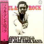 🇯🇵 JAPAN IMPORT, VINYL ONLY 🇯🇵 Count Buffalo & The Jazz Rock Band – Soul & Rock