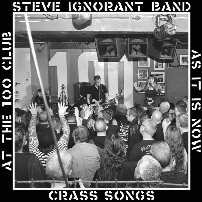 レア CRASS Steve Ignorant Band 日本未発売 STEVE IGNORANT - CRASS SONGS AT THE 100 CLUB (2024) | WWW