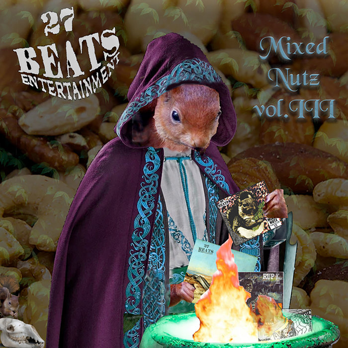 Mixed Nutz volume III 27 Beats Entertainment
