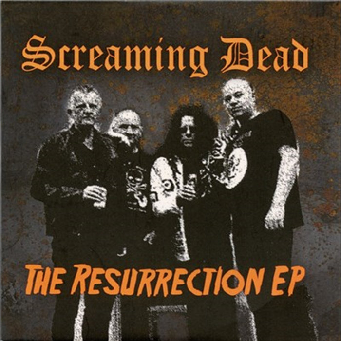 The Resurrection EP | Screaming Dead
