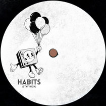Habits (Stay High) cover art