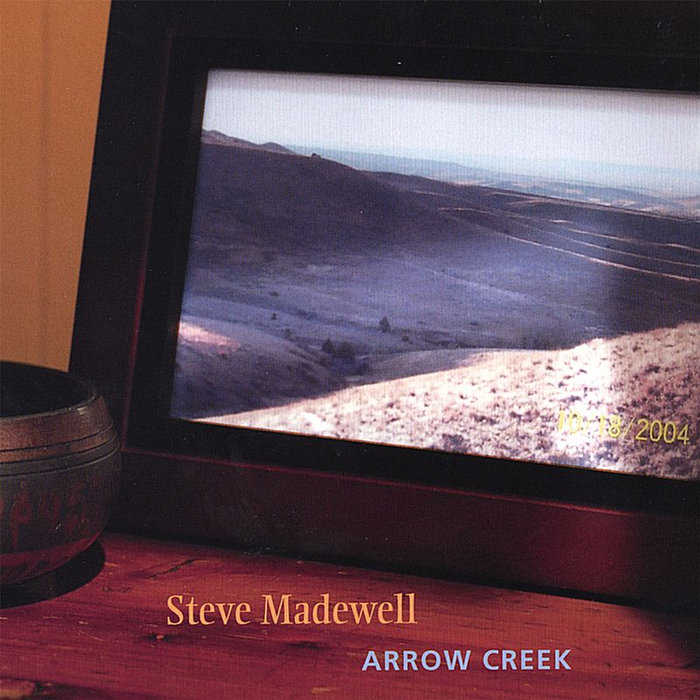 Arrow Creek Steve Madewell